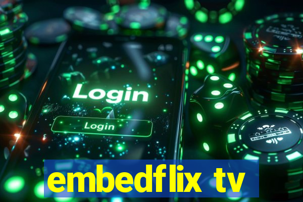 embedflix tv